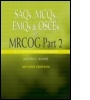 Cover: SAQs, MCQs, EMQs and OSCEs for MRCOG Part 2, Second edition - Hodder Arnold