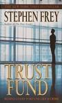 Cover: Trust Fund - Ballantine Books Inc.