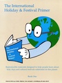 Cover: The International Holiday & Festival Primer Book 1 - Full Blast Productions