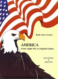 Cover: America From Apple Pie to Ziegfeld Follies Book 4 Events - Full Blast Productions