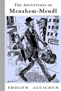 Cover: The Adventures of Menahem-Mendl - Sholom Aleichem Family Publications