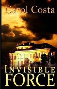 Enlarge image Cover: Invisible Force - Champagne Books