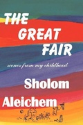 Cover: The Great Fair - Sholom Aleichem Family Publications