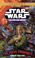 Cover: The Final Prophecy: Star Wars Legends - Del Rey Books
