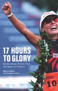 Cover: 17 Hours to Glory - VeloPress