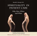 Cover: Spirituality in Patient Care - Templeton Foundation Press,U.S.