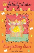 Cover: Felicity Wishes: Storytelling Stars - Hodder Children's Books