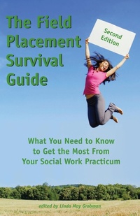 Enlarge image Cover: The Field Placement Survival Guide - White Hat Communications