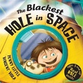 Cover: The Blackest Hole In Space - Hodder Children's Books