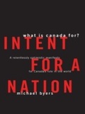 Cover: Intent For A Nation: What is Canada For - Douglas & McIntyre
