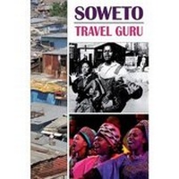 Abbildung von: Soweto Travel Guru - 30 Degrees South Publishers