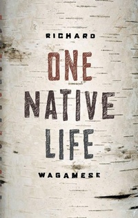 Enlarge image Cover: One Native Life - Douglas & McIntyre