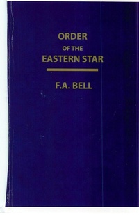 Enlarge image Cover: Order Of The Eastern Star - Lushena Books