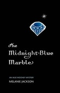 Cover: The Midnight Blue Marble - Gumboot Books
