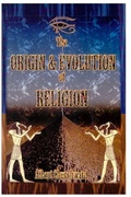 Cover: The Origin & Evolution of Religion - Lushena Books