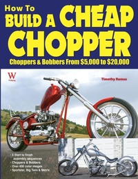 Abbildung von: How to Build a Cheap Chopper - Wolfgang Publications