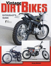 Abbildung von: Vintage Dirt Bikes Enthusiasts Guide - Wolfgang Publications