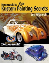 Abbildung von: Kosmoski's New Kustom Paiting Secrets - Wolfgang Publications