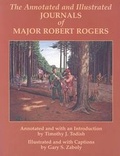 Cover: The Annotated and Illustrated Journals of Major Robert Rogers - Purple Mountain Press