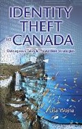 Cover: Identity Theft in Canada - Quagmire Press Ltd