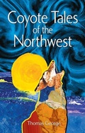 Cover: Coyote Tales of the Northwest - Eschia Books