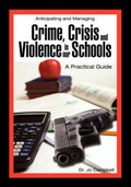 Cover: Anticipating and Managing Crime, Crisis, and Violence in Our Schools - Cambria Press