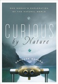 Cover: Curious by Nature - Greystone Books