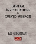 Cover: General Investigations Of Curved Surfaces - Unabridged - Watchmaker Publishing