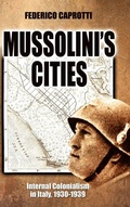 Cover: Mussolini's Cities - Cambria Press