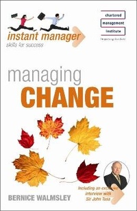 Enlarge image Cover: Instant Manager: Managing Change - John Murray Publishers Ltd