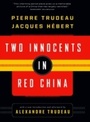 Cover: Two Innocents in Red China - Douglas & McIntyre