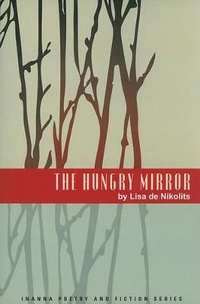 Enlarge image Cover: The Hungry Mirror - Inanna Publications & Education