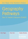 Cover: Geography Pathways Year 10 Teacher's Resource CD-ROM - Hodder Education