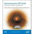 Cover: Harnesing the UEFI Shell - Intel Press
