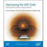Enlarge image Cover: Harnesing the UEFI Shell - Intel Press