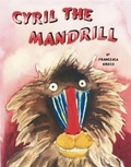 Cover: Cyril the Mandrill - Star Bright Books