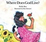 Cover: Where Does God Live? - New World Library