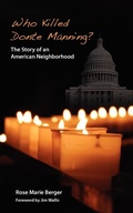 Cover: Who Killed Donte Manning? The Story of an American Neighborhood - Apprentice House