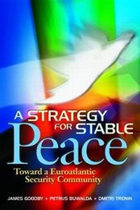 Enlarge image Cover: A Strategy for Stable Peace - United States Institute of Peace Press