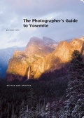 Cover: The Photographer's Guide to Yosemite - Yosemite Conservancy