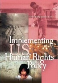 Enlarge image Cover: Implementing U.S. Human Rights Policy - United States Institute of Peace Press