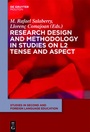 Cover: Research Design and Methodology in Studies on L2 Tense and Aspect - De Gruyter Mouton