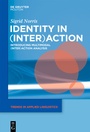 Cover: Identity in (Inter)action - De Gruyter Mouton