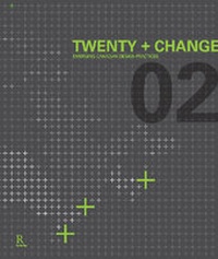 Enlarge image Cover: Twenty + Change 02 - Riverside Architectural Press