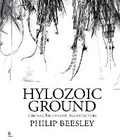 Cover: Hylozoic Ground - Riverside Architectural Press