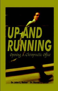 Abbildung von: Up and Running - Opening a Chiropractic Office - Wincan Publishing