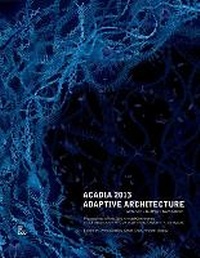 Enlarge image Cover: ACADIA 2013 - Riverside Architectural Press