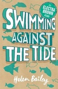 Cover: Electra Brown: Swimming Against the Tide - Hodder Children's Books