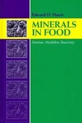 Cover: Minerals in Foods: Bioactivity, Metabolism, Nutrition - DEStech Publications, Inc