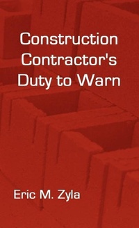 Abbildung von: Construction Contractor's Duty to Warn - Xygnia, Inc.